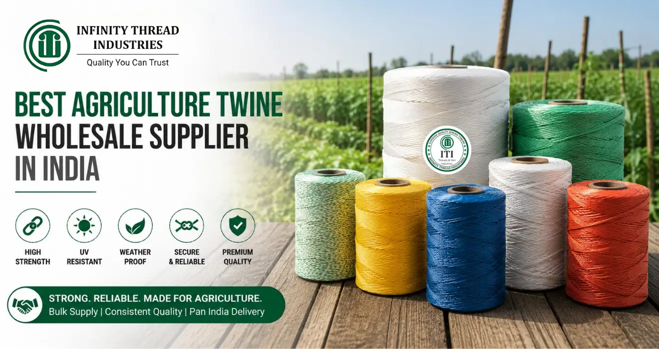 Agriculture Twine Wholesale Supplier Infinity Thread Industries providing strong twine for reliable farming and crop support.